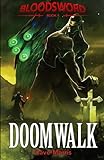 Doomwalk (Blood Sword) (Volume 4)