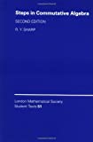 Steps In Commutative Algebra (London Mathematical Society Student Texts)