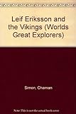 Leif Eriksson And The Vikings (Worlds Great Explorers)