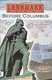 Before Columbus: The Leif Eriksson Expedition: A True Adventure (Landmark Books)