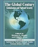 The Global Century: Globalization And National Security, Volume 2