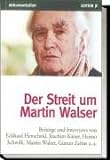 Der Streit Um Martin Walser.