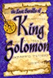 The Lost Scrolls Of King Solomon