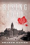 Rising Road: A True Tale Of Love, Race, And Religion In America